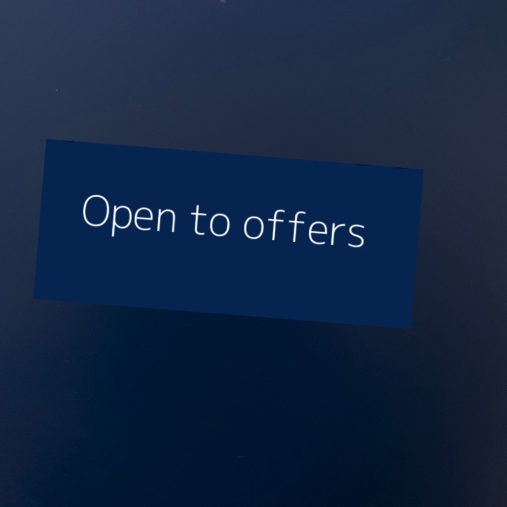Open to offer!